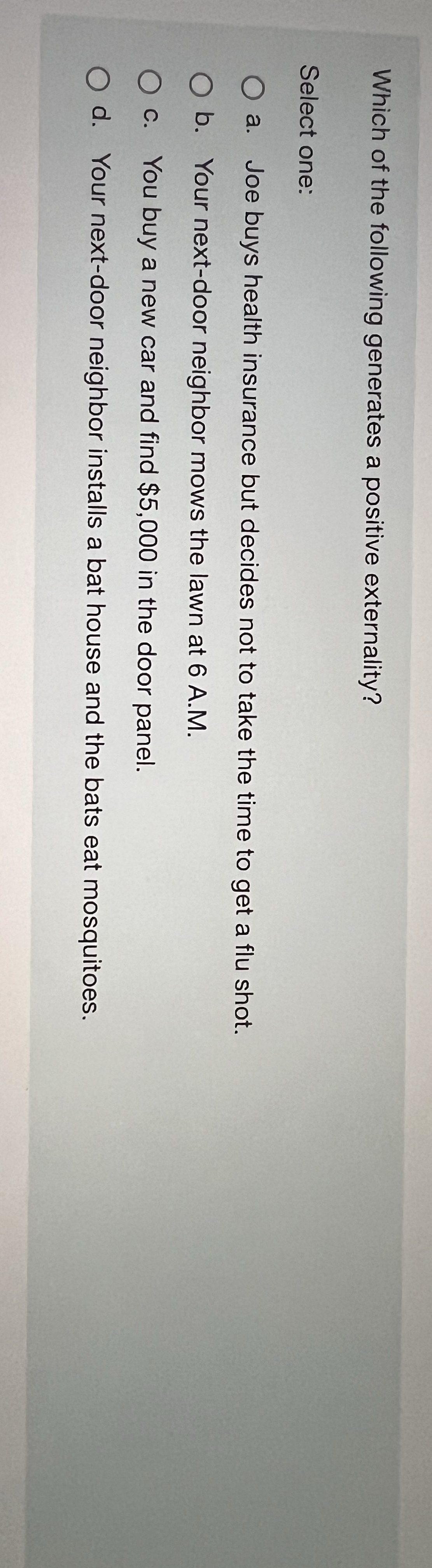 Which of the following generates a positive