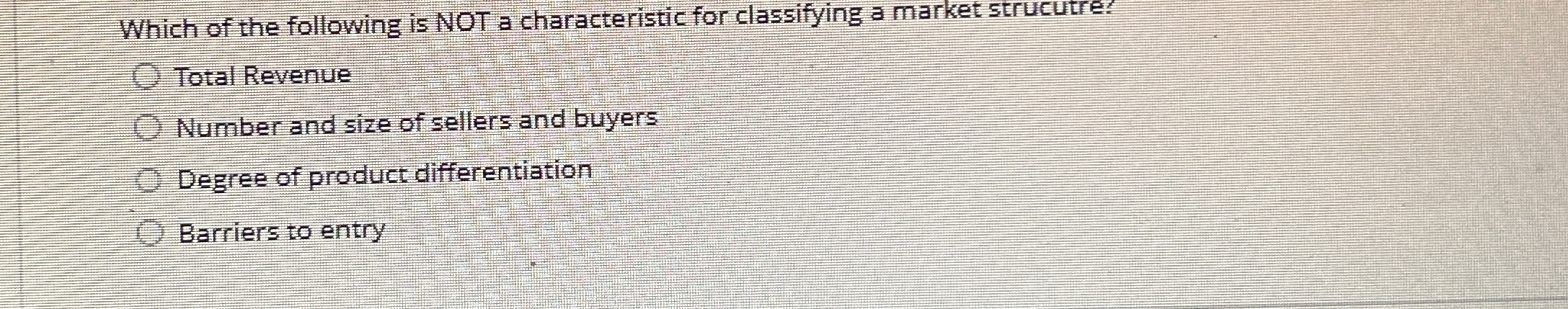 Which of the following is NOT a characteristic