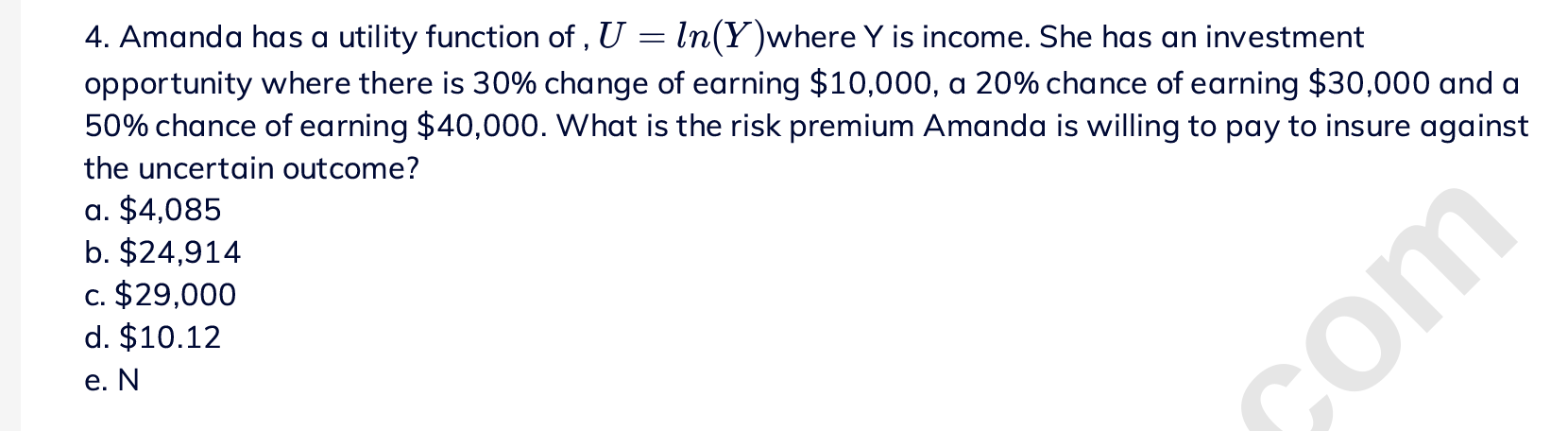 4. Amanda has a utility function of, U =