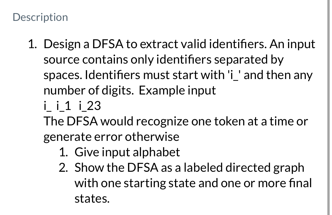 Description Design a DFSA to extract valid