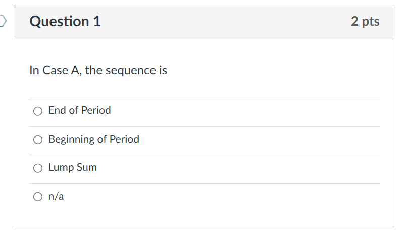 Evaluate each case below, and complete the