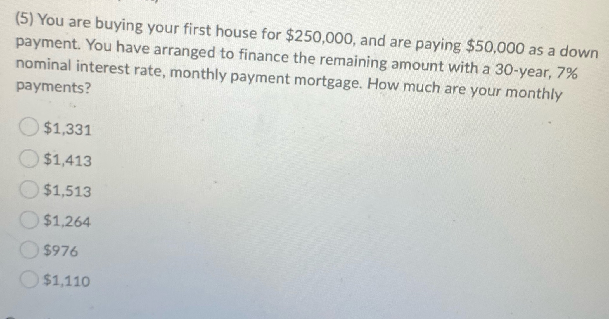 Financial Mgmt. (5) You are buying your first