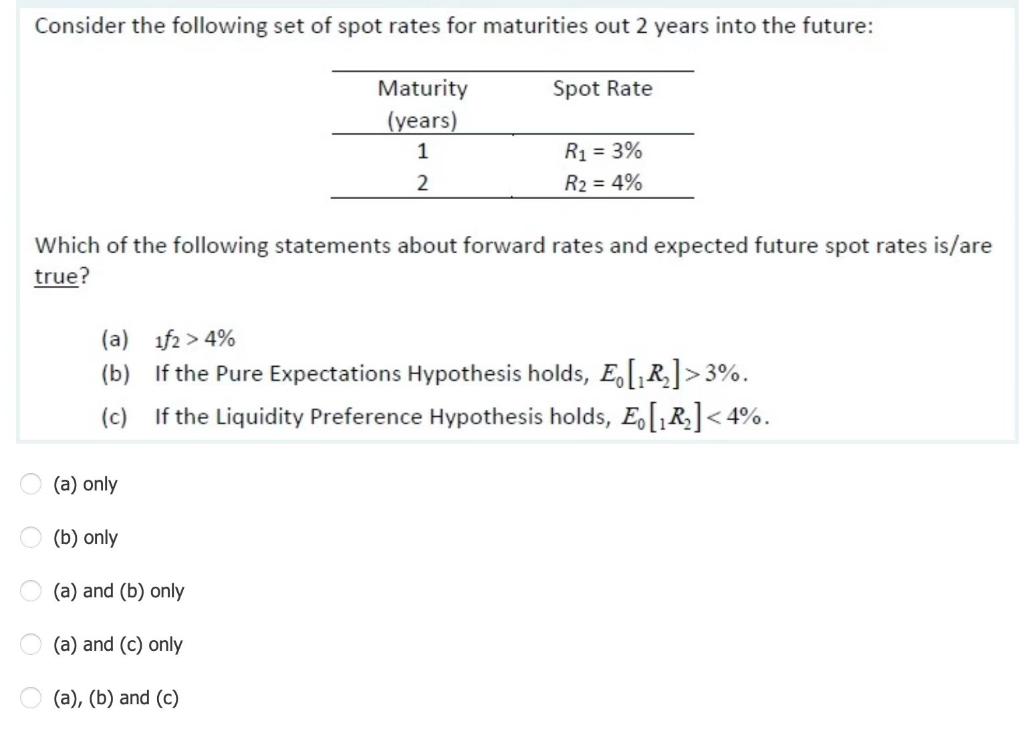 P7 Consider the following set of spot rates for