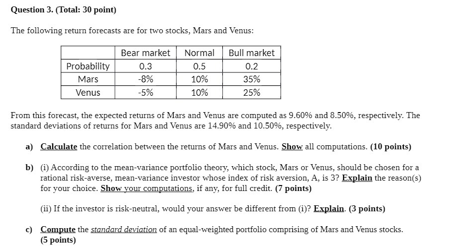 Question 3. (Total: 30 point} The following