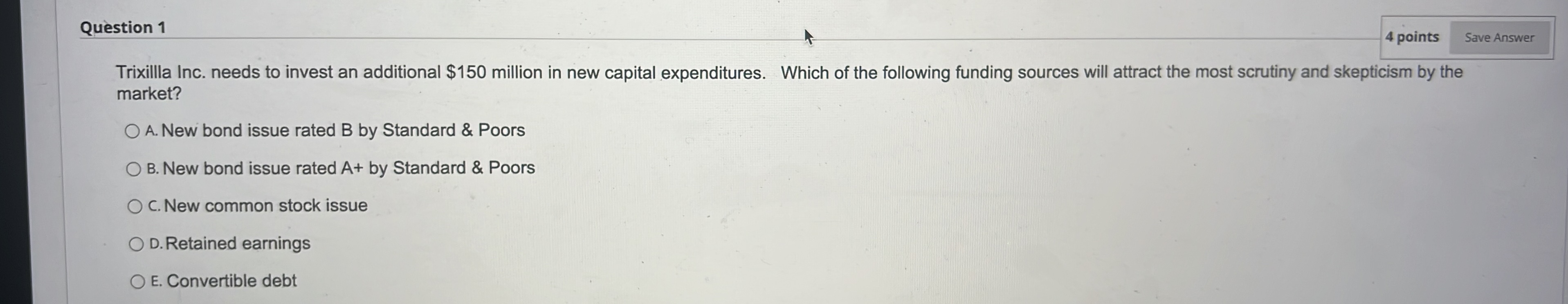 Question 1 4 points Save Answer Trixillla Inc.