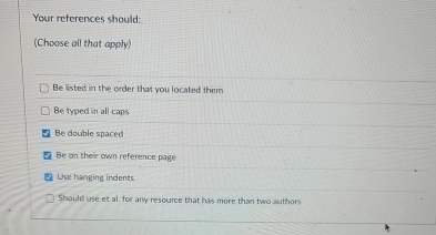 Your references should: ( Choose oll that apply )