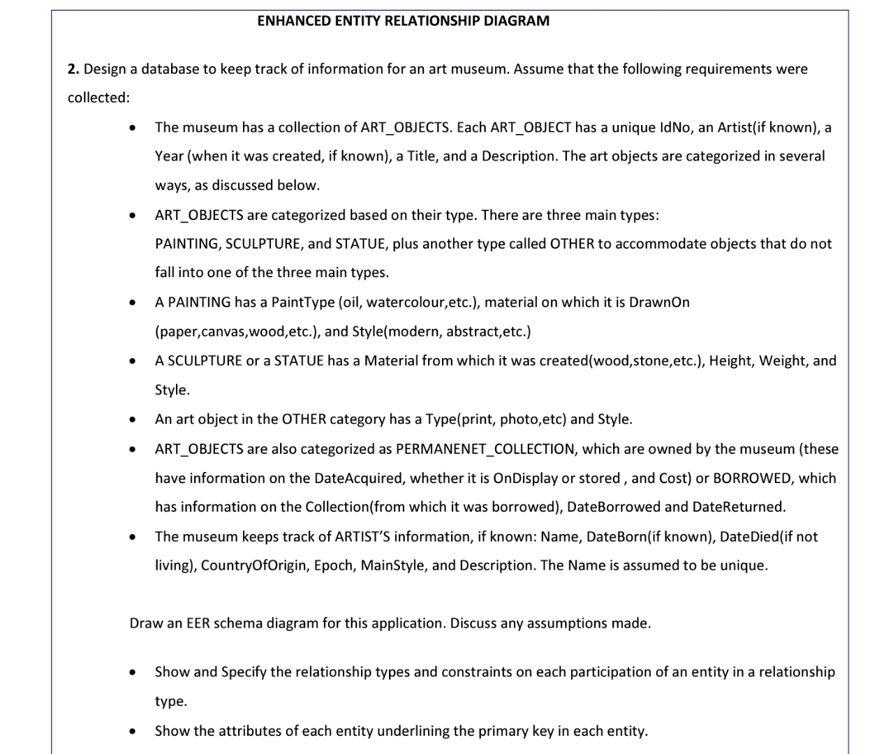ENHANCED ENTITY RELATIONSHIP DIAGRAM Design a