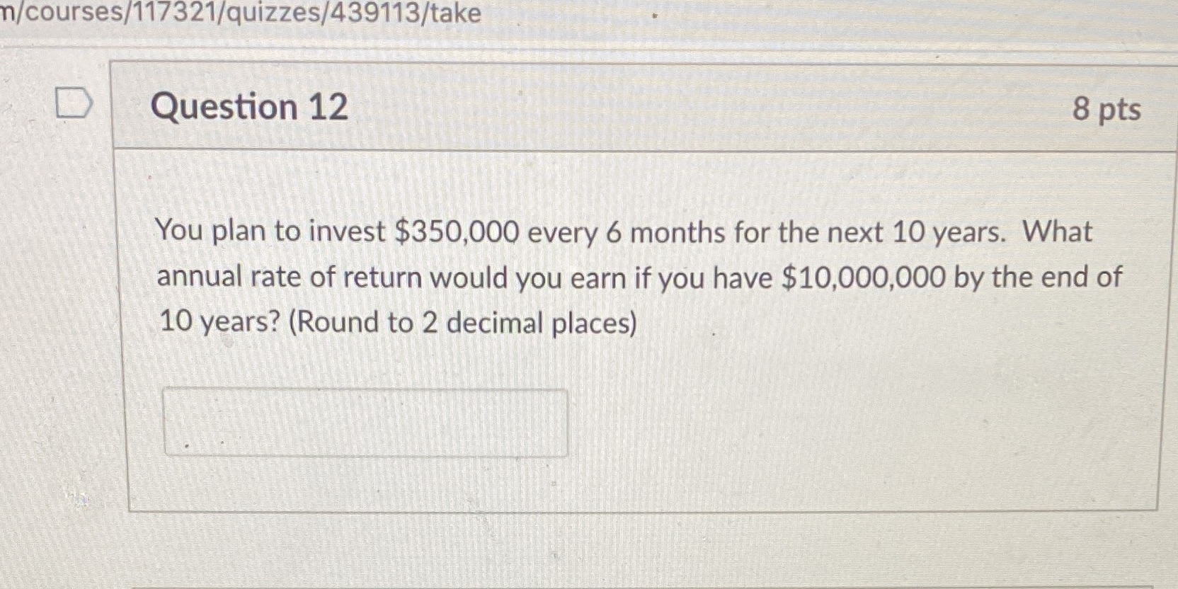 n/courses/117321/quizzes/439113/take Question 12