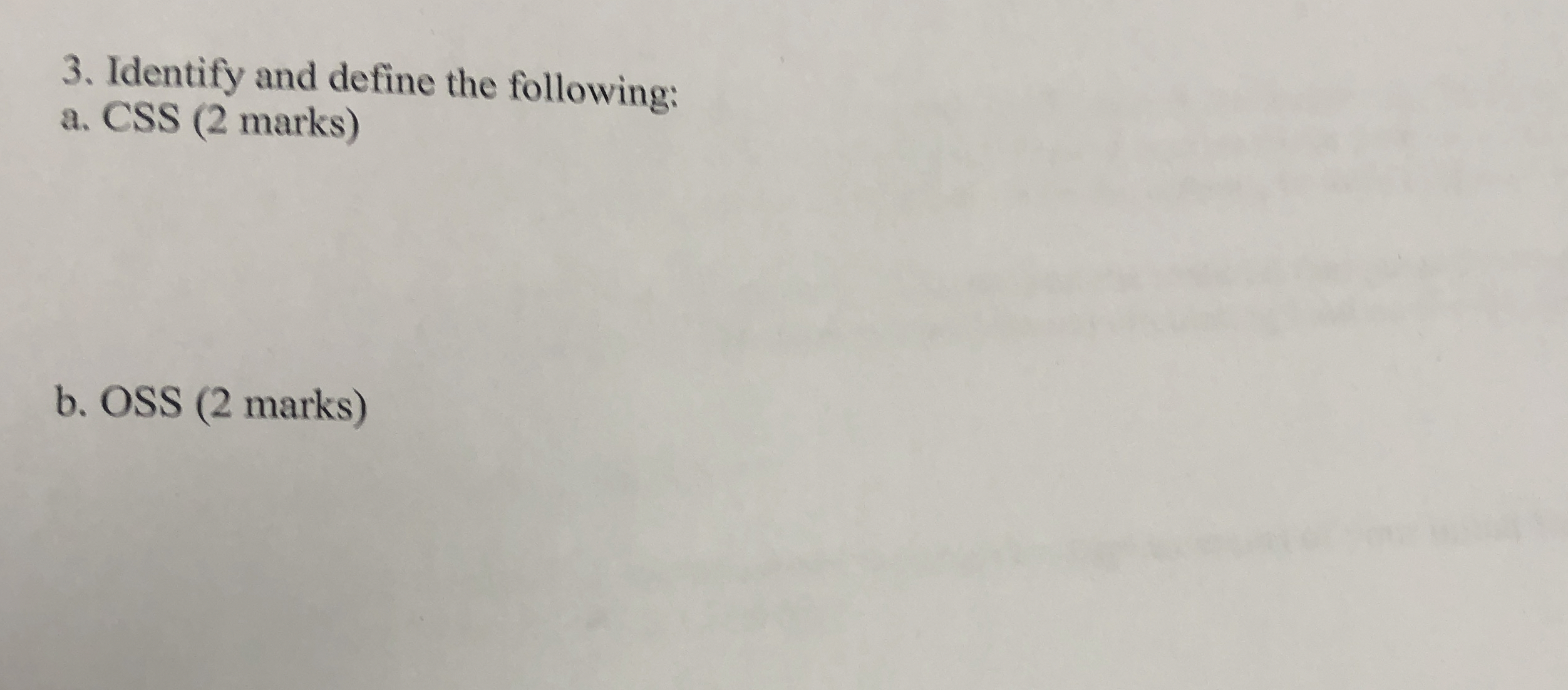 Identify and define the following: a . CSS ( 2