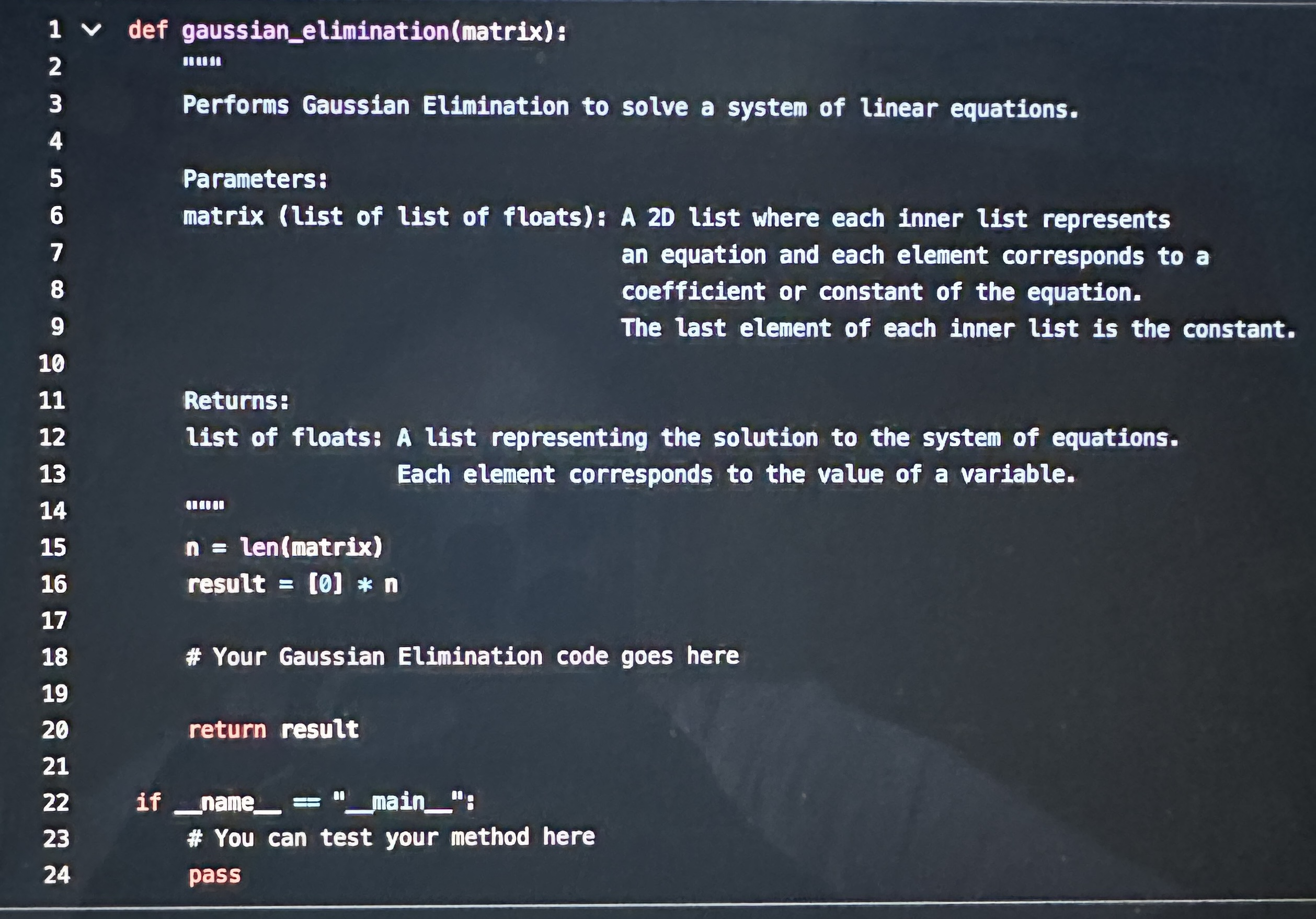 gaussianElimination is a function that takes a