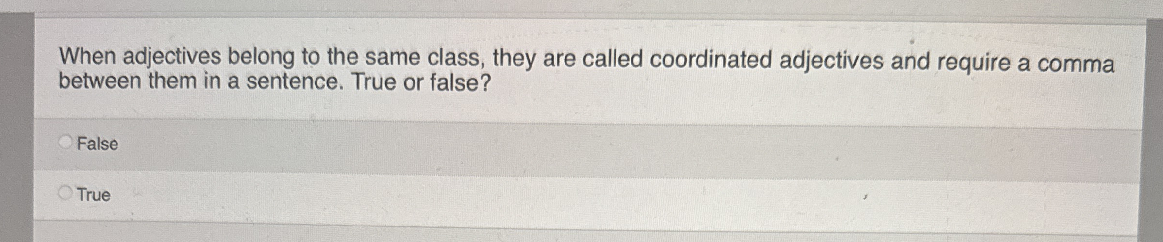 When adjectives belong to the same class, they