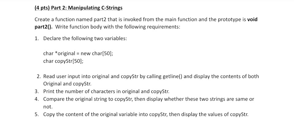 ( 4 pts ) Part 2 : Manipulating C - Strings