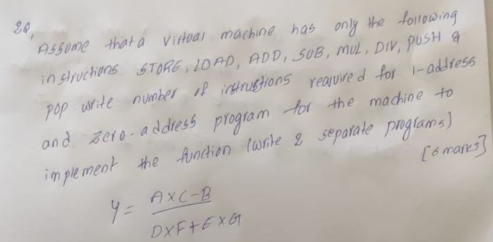 2 Q , Assume that a virtual machine has only the