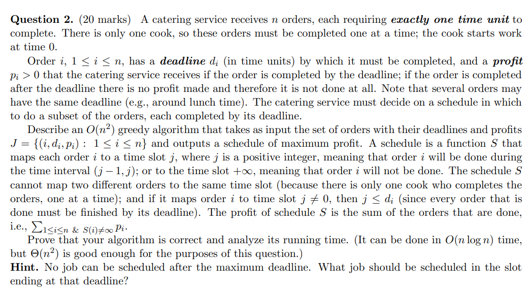 Question 2 . ( 2 0 marks ) A catering service