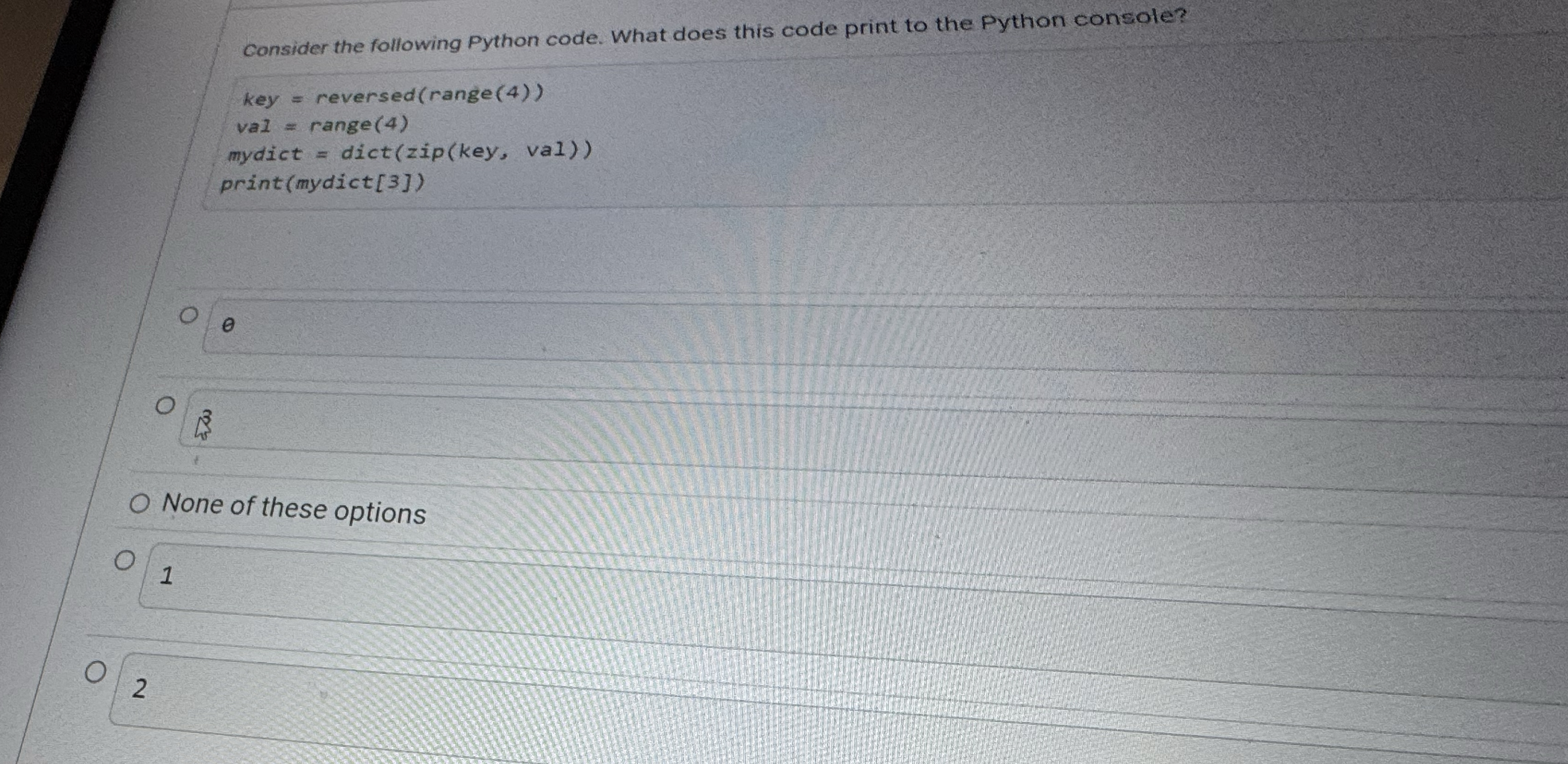 Consider the following Python code. What does