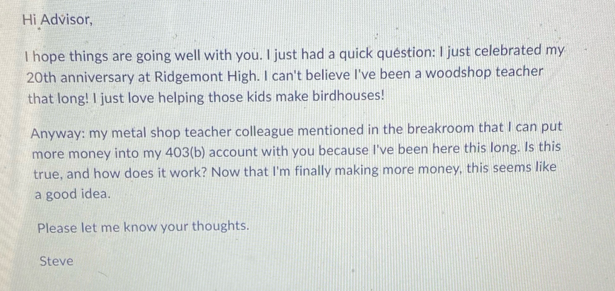 Answer this as if you were an advisor responding