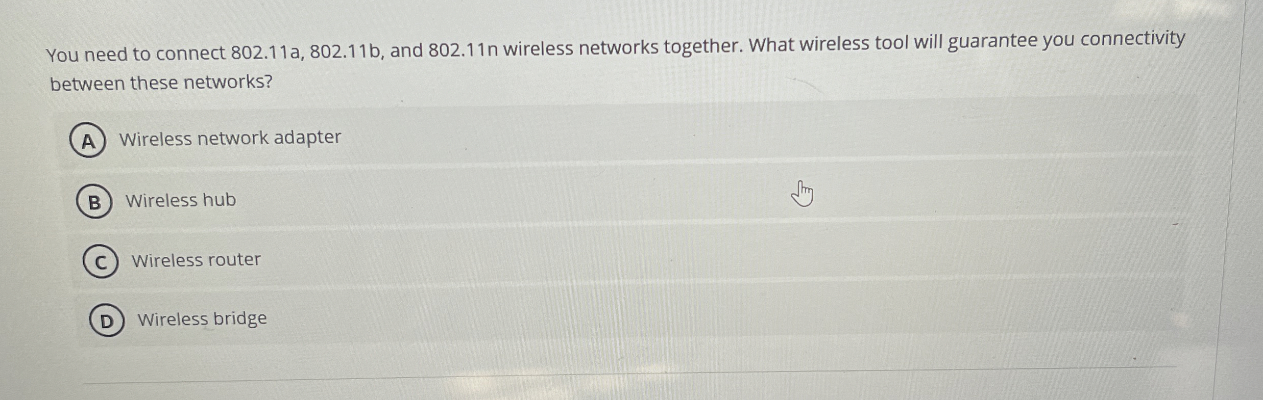 You need to connect 8 0 2 . 1 1 a , 8 0 2 . 1 1 b