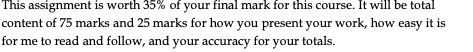 This assignment is worth 35% of your final mark