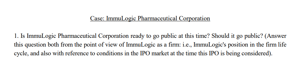 Case: lmmuLogic Pharmaceutical Corporation 1. Is