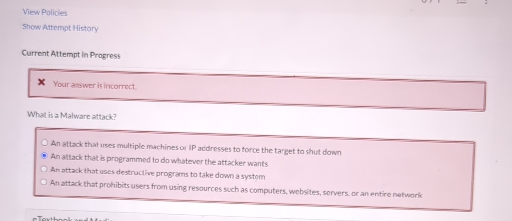 What is a Malware attack? An attack that uses
