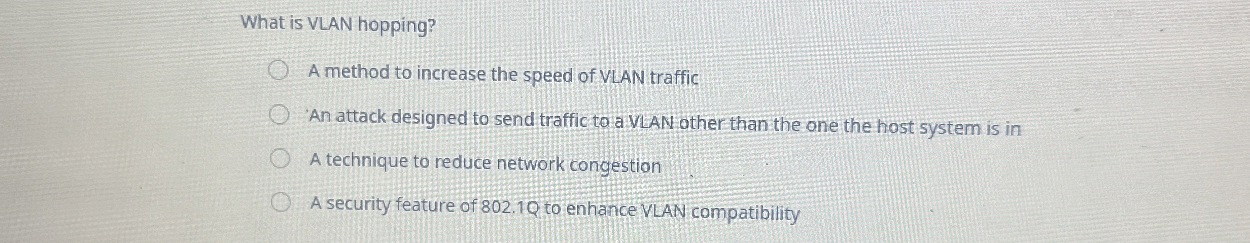 What is VLAN hopping? A method to increase the