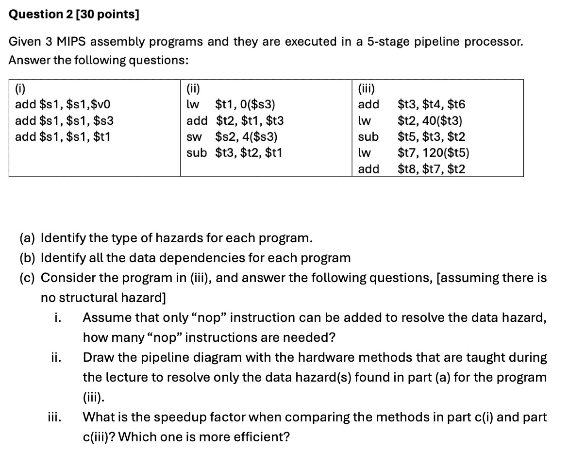 Question 2 [ 3 0 points ] Given 3 MIPS assembly