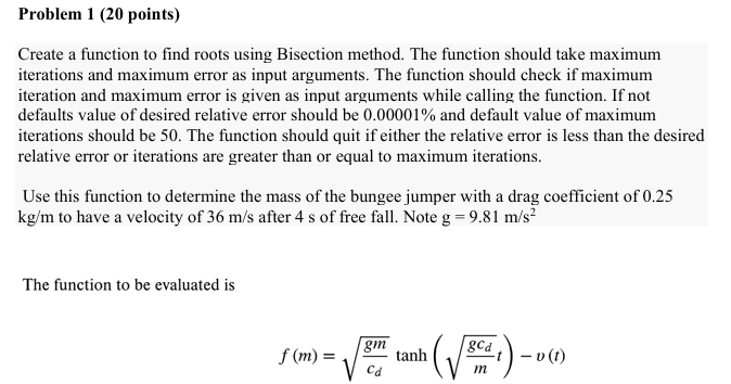Problem 1 ( 2 0 points ) Create a function to