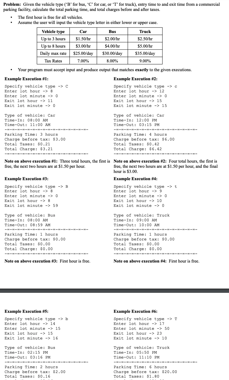 Each of the example executions provided for your