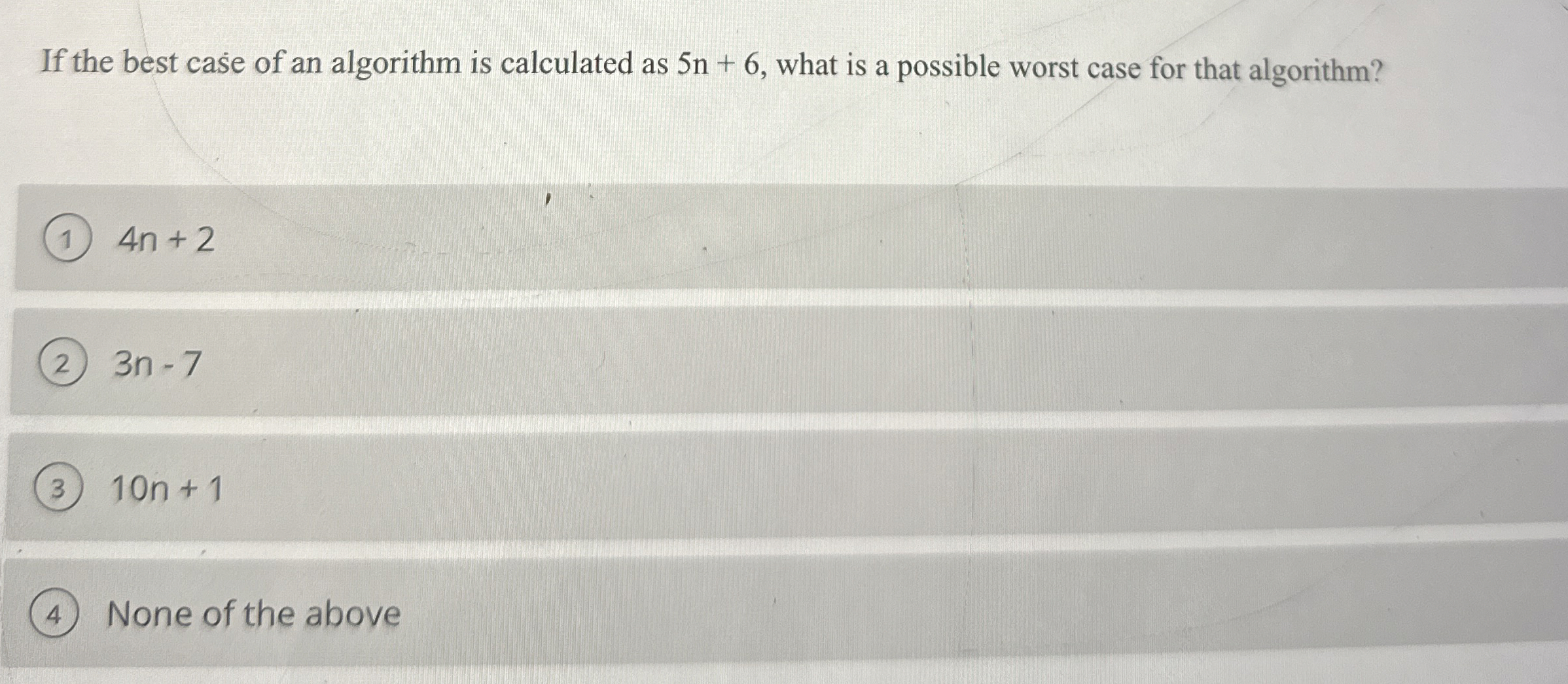 If the best case of an algorithm is calculated as
