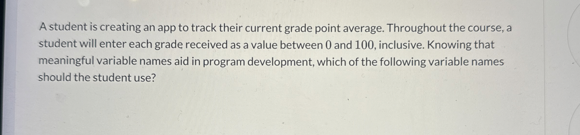 A student is creating an app to track their