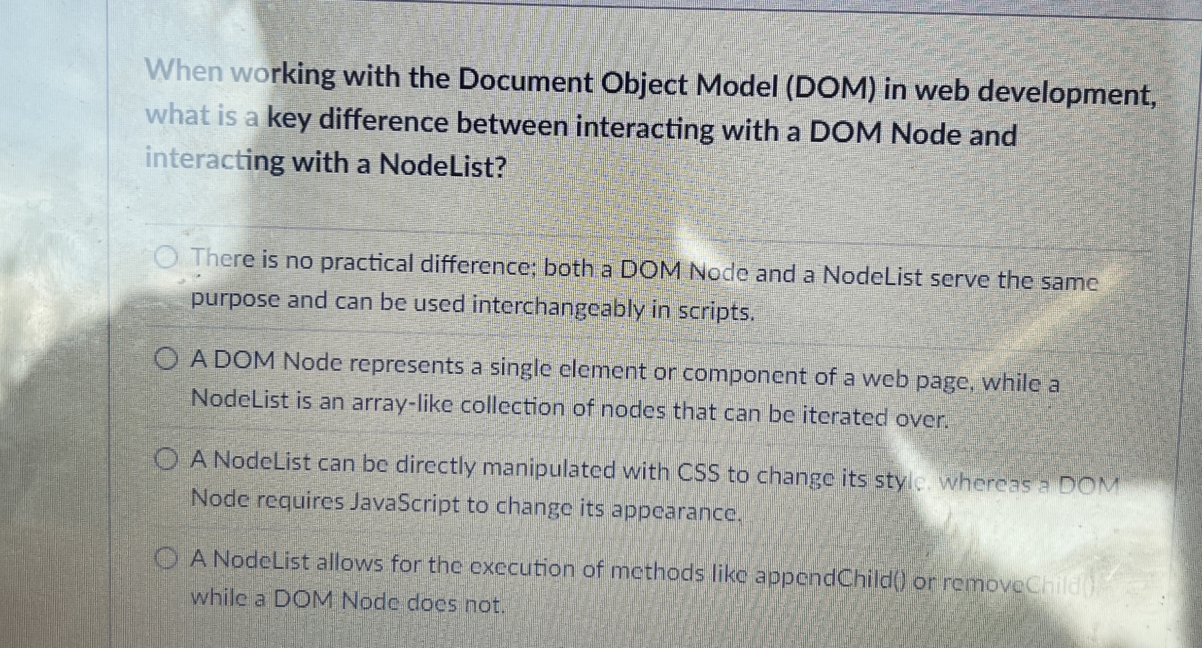 When working with the Document Object Model ( DOM