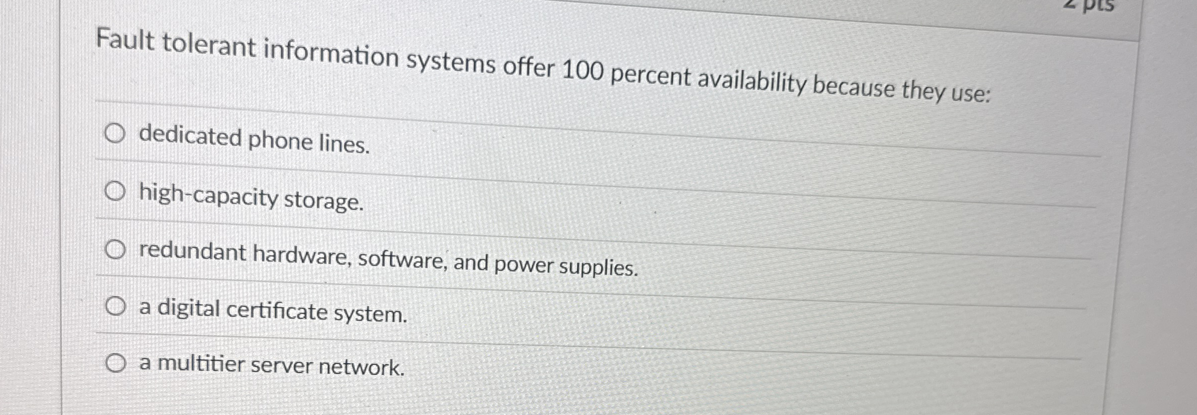 Fault tolerant information systems offer 1 0 0