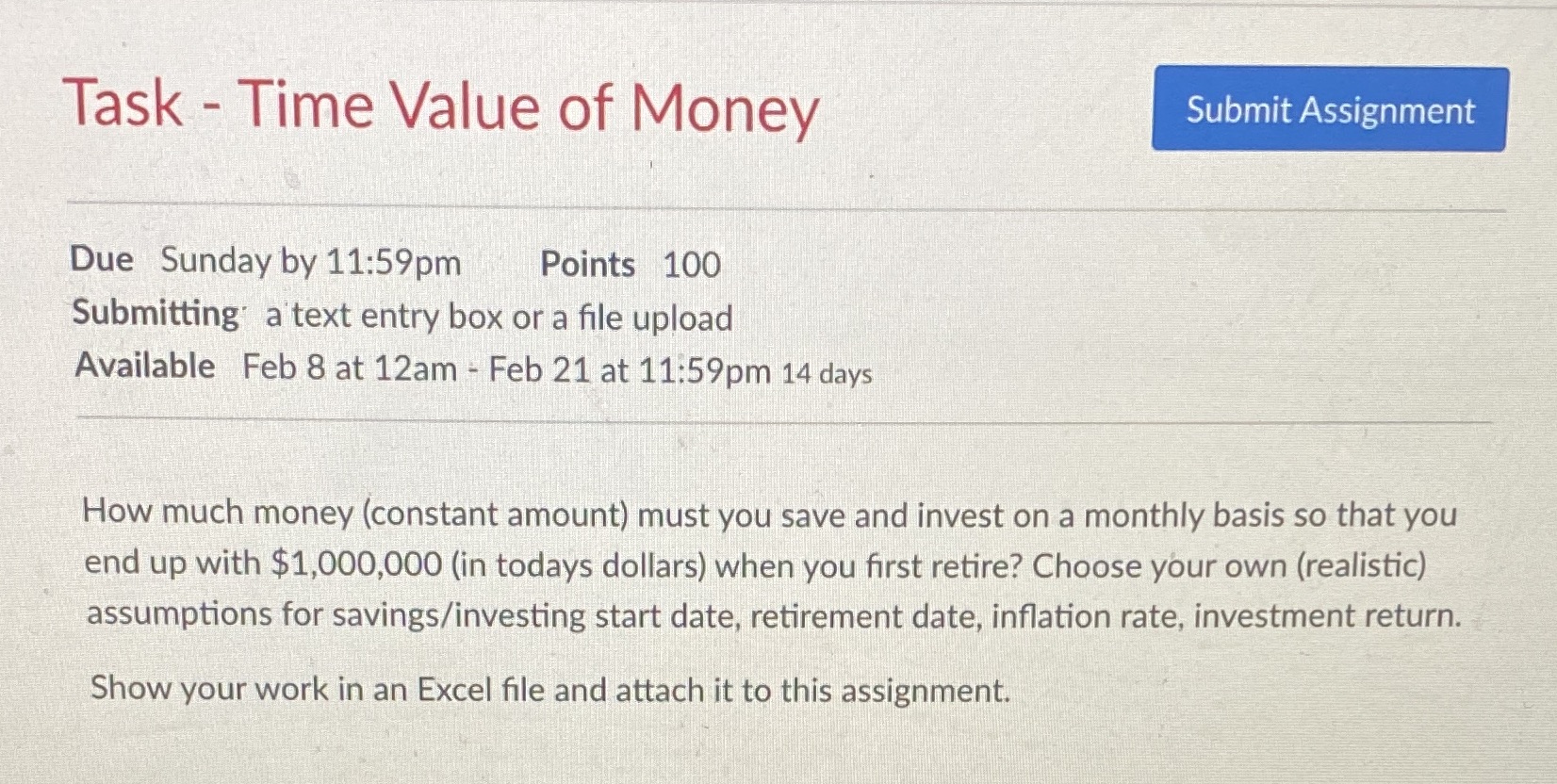 Task - Time Value of Money Submit Assignment Due