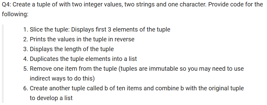 Q 4 : Create a tuple of with two integer values,