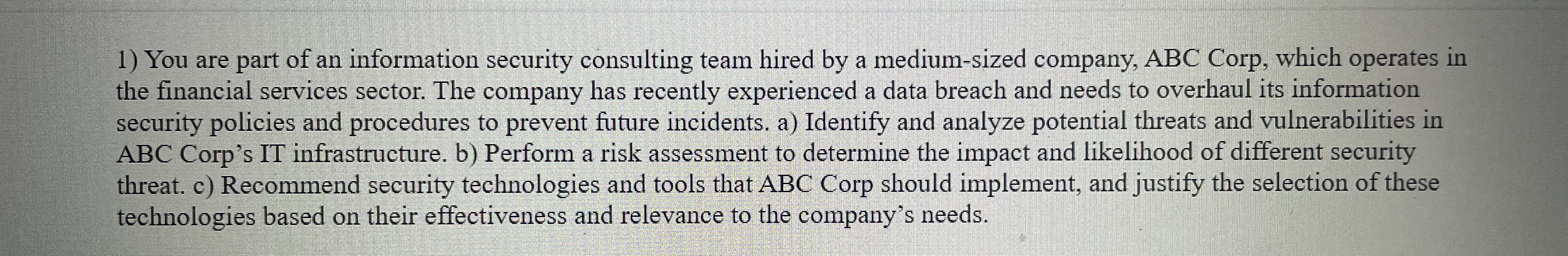 You are part of an information security