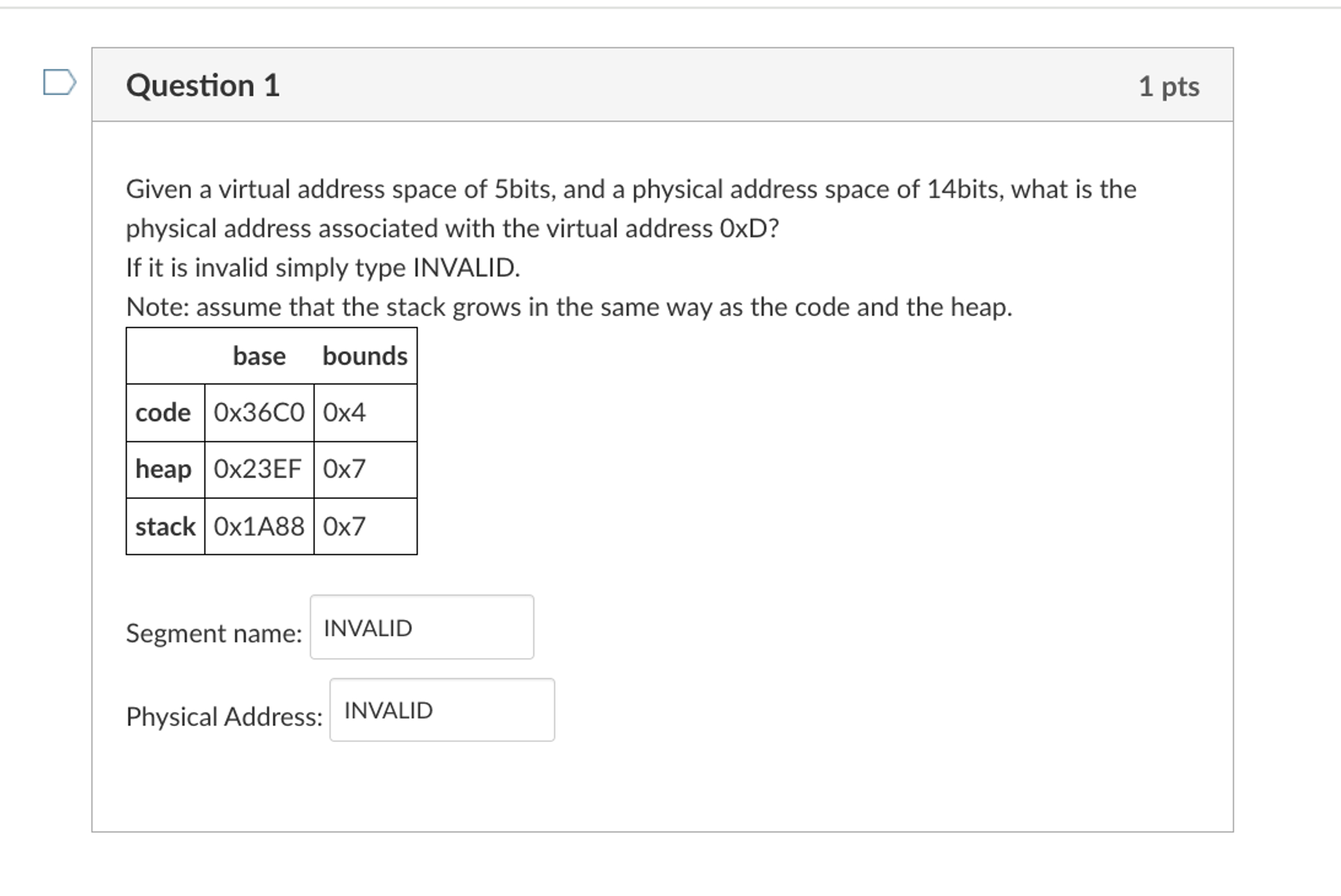 Question 1 Given a virtual address space of 5