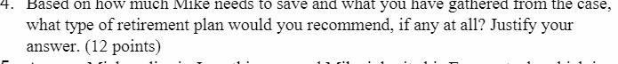4. Based on how much Mike needs to save and what
