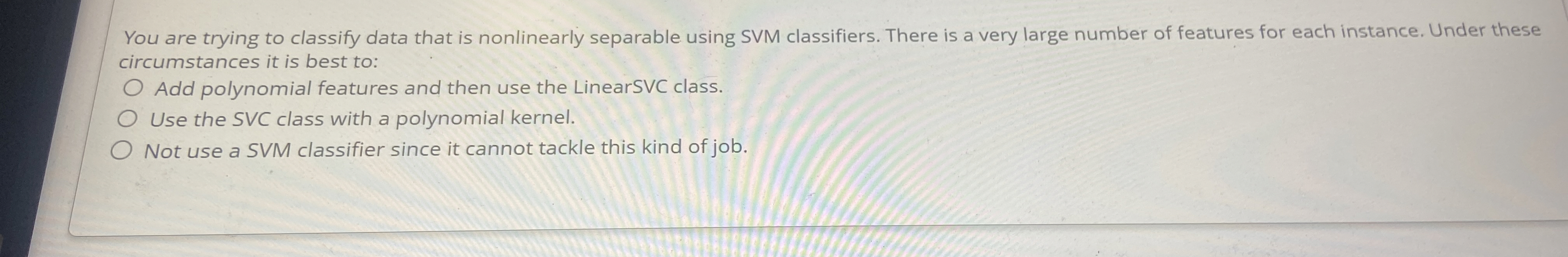 You are trying to classify data that is