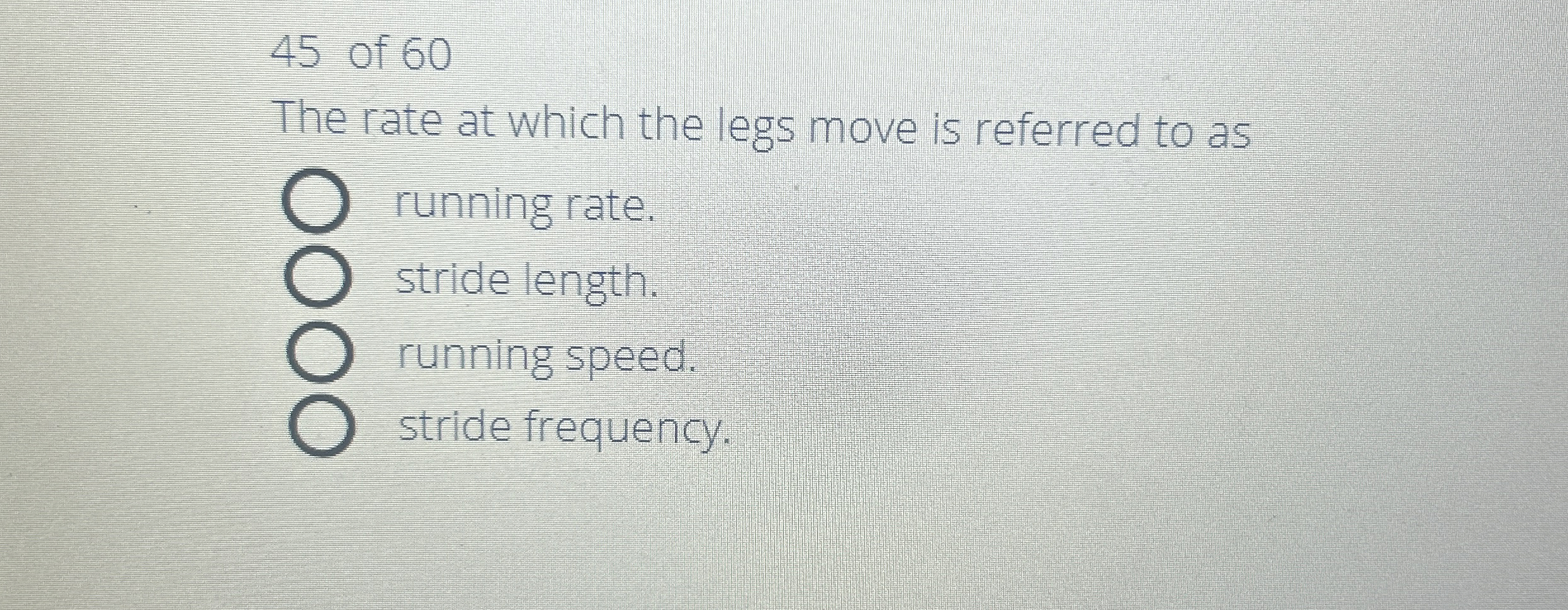 4 5 of 6 0 The rate at which the legs move is