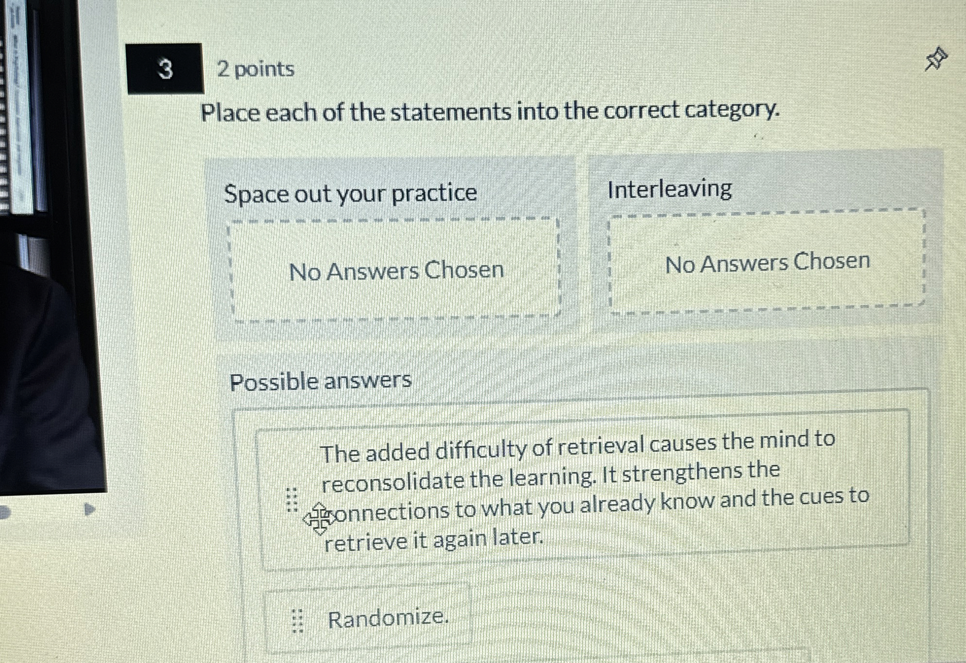 3 2 points Place each of the statements into the