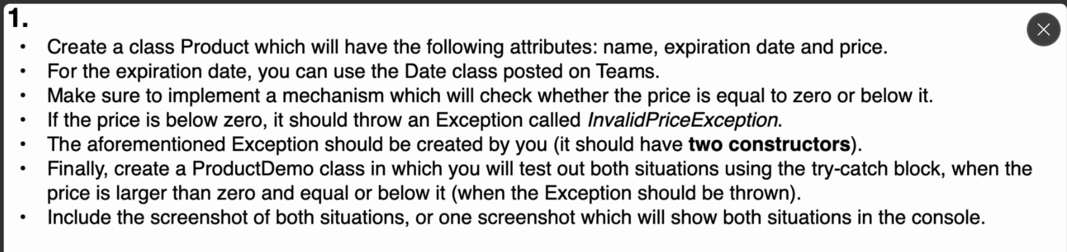 1 . - Create a class Product which will have the