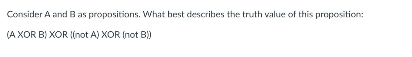 Consider A and B as propositions. What best