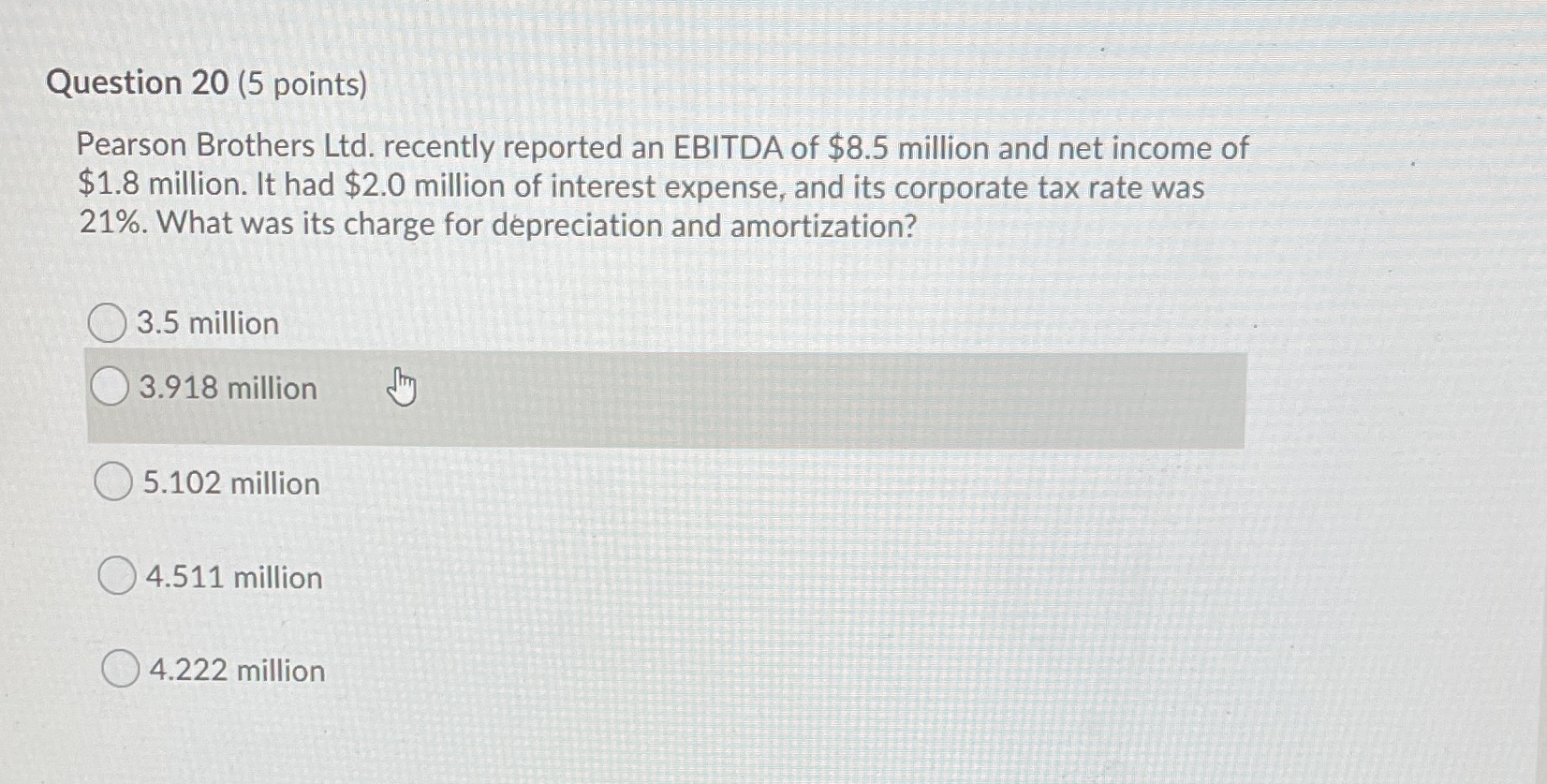 Help Question 20 (5 points) Pearson Brothers Ltd.