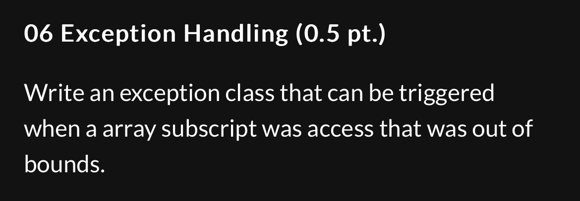 0 6 Exception Handling ( 0 . 5 pt . ) Write an