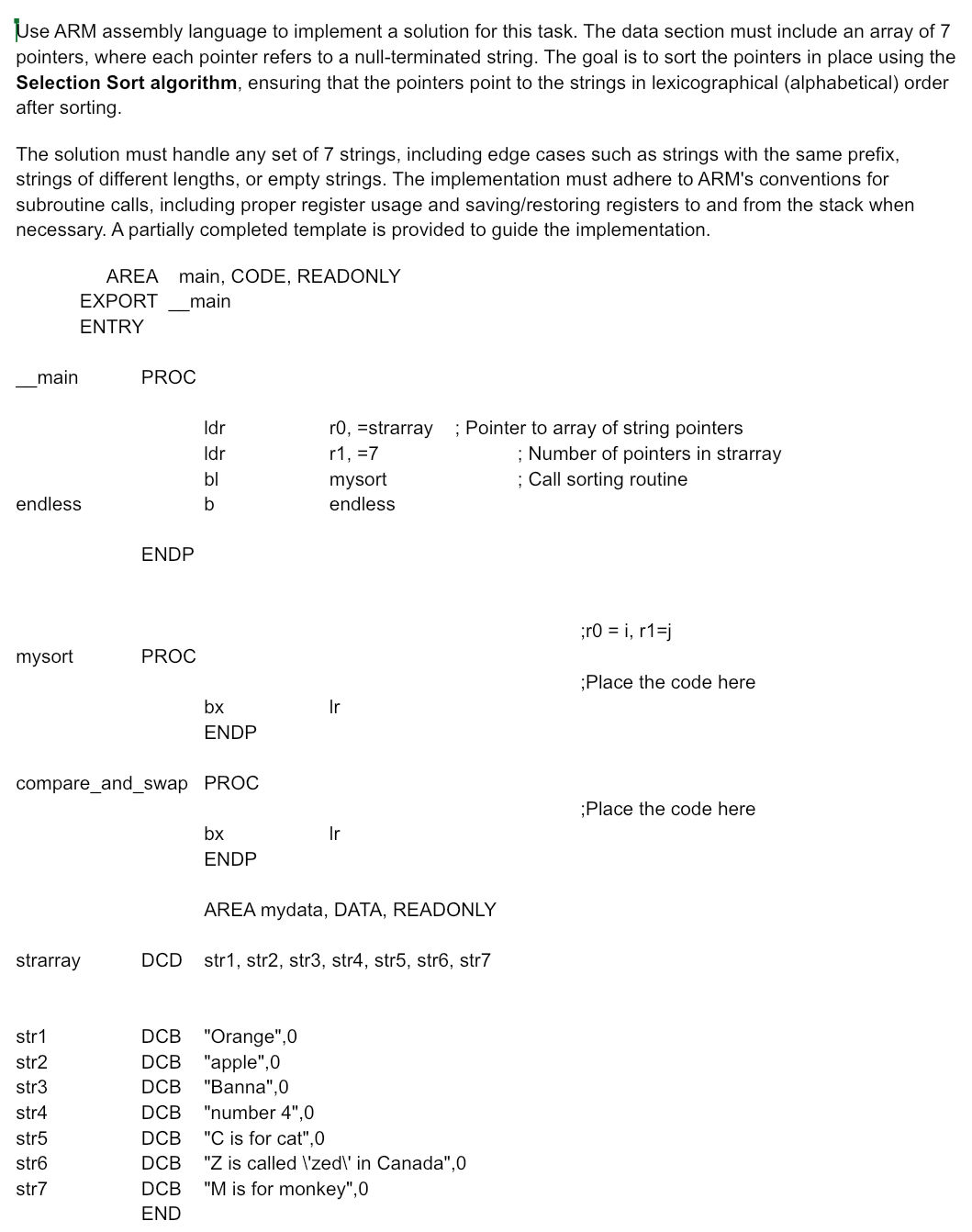 Make sure it is ARM assembly coding language. The