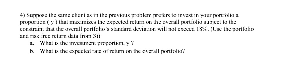 4) Suppose the same client as in the previous