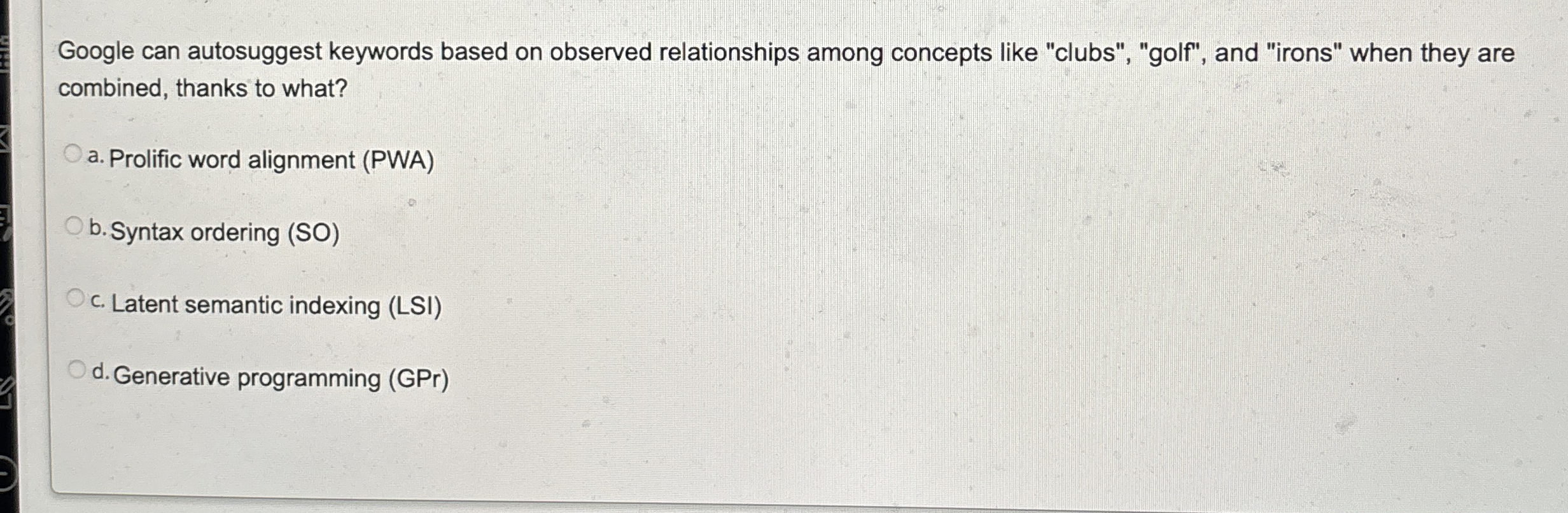 Google can autosuggest keywords based on observed