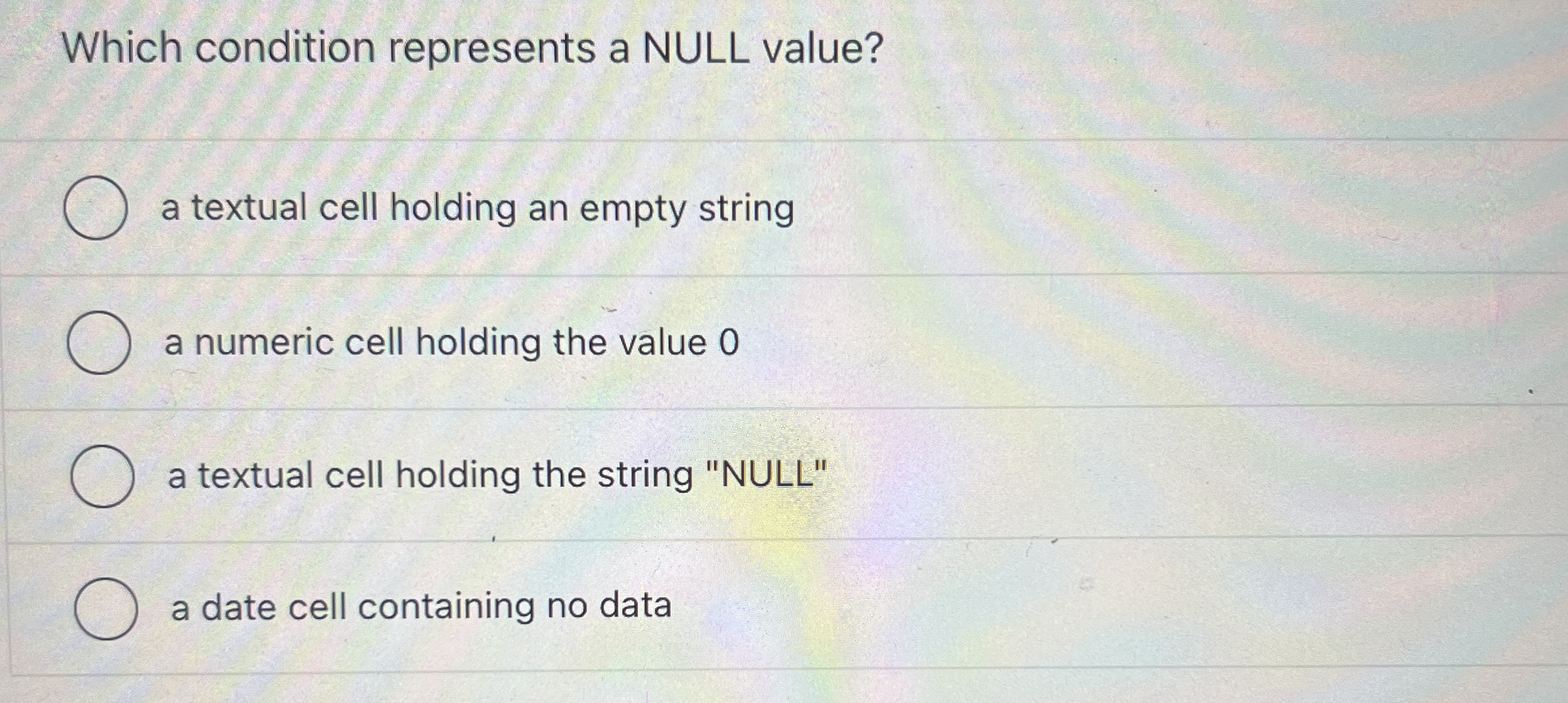 Which condition represents a NULL value? a