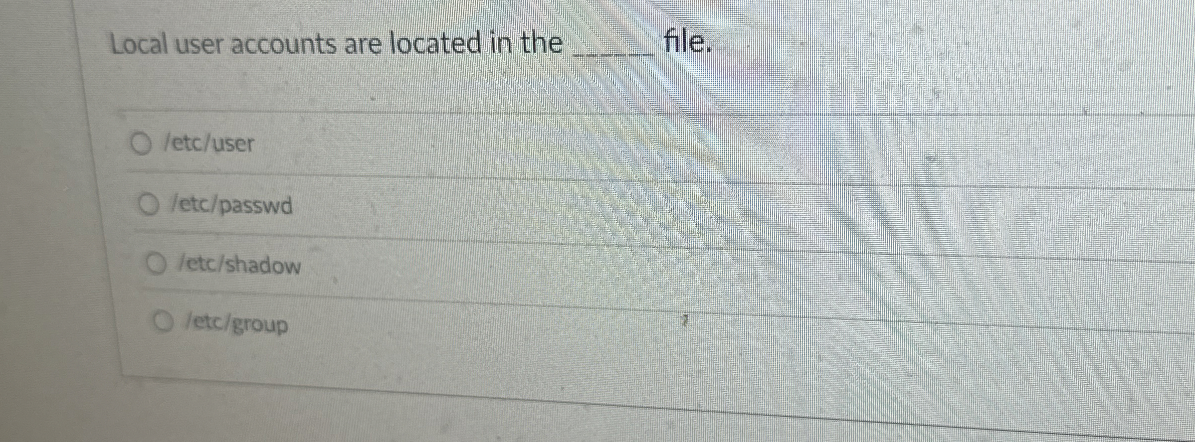 Local user accounts are located in the file. letc