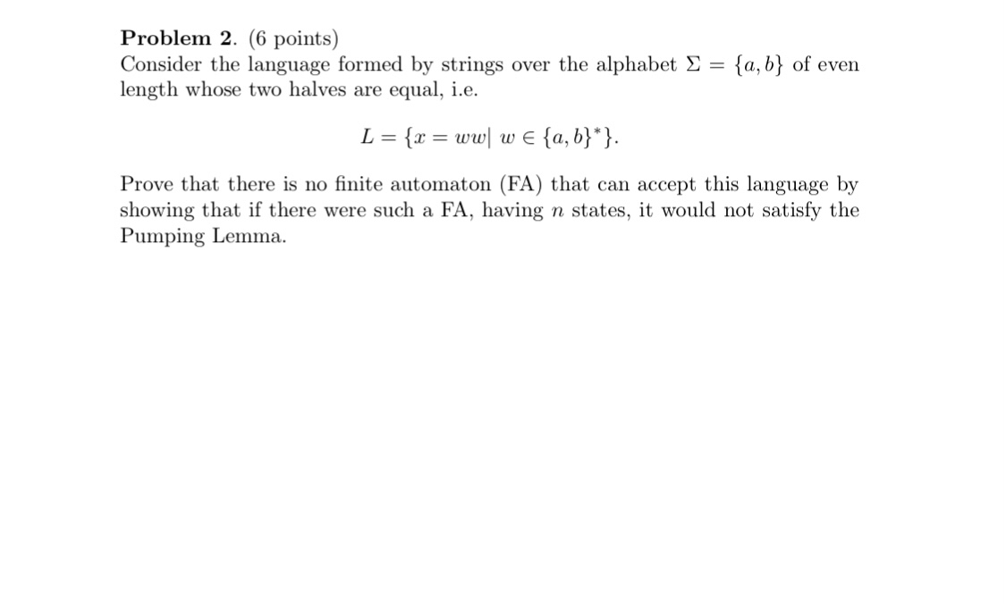 Problem 2 . ( 6 points ) Consider the language